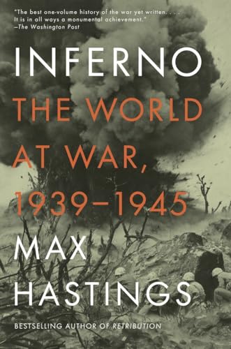 Inferno: The World at War, 1939-1945 Inferno: The World at War, 1939-1945