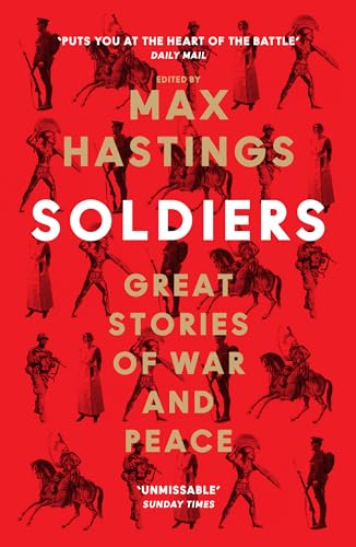Soldiers: Great Stories of War and Peace von William Collins