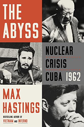The Abyss: Nuclear Crisis Cuba 1962 von Harper Perennial