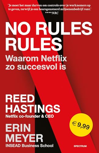 No rules rules: waarom Netflix zo succesvol is
