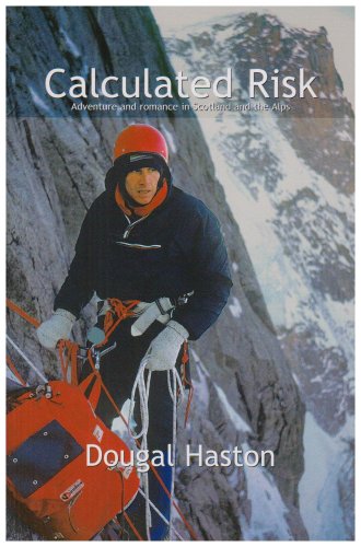 Calculated Risk: Adventure and Romance in Scotland and the Alps