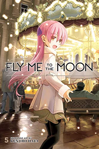 Fly Me to the Moon, Vol. 5: Volume 5 (FLY ME TO THE MOON GN, Band 5) von Viz Media