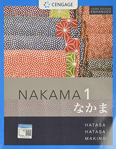 Nakama 1 Enhanced, Student Text: Introductory Japanese: Communication, Culture, Context (Mindtap Course List) von Cengage Learning
