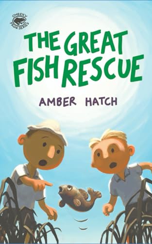 The Great Fish Rescue (Cheeky Frog Series) von A. H. Books