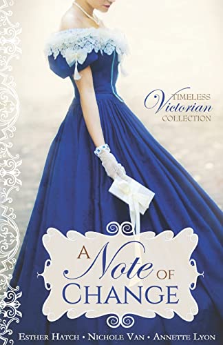 A Note of Change (Timeless Victorian Collection, Band 5)