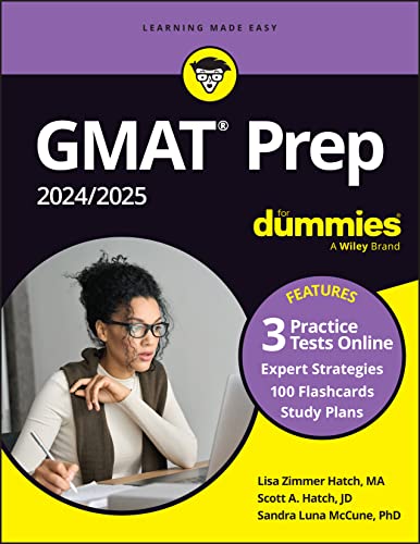 GMAT Prep 2024/2025 For Dummies with Online Practice (GMAT Focus Edition) (For Dummies: Learning Made Easy)