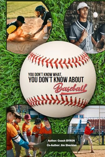 You Don't Know What You Don't Know about Baseball von Independently published