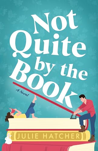 Not Quite by the Book: A Novel von Lake Union Publishing