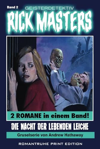 Geisterdetektiv RICK MASTERS 2: Die Nacht der lebenden Leiche
