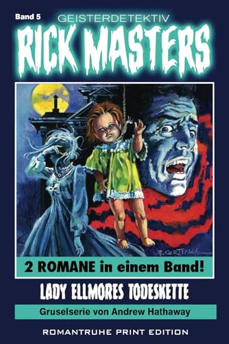 Geisterdetektiv RICK MASTERS 5: Lady Ellmores Todeskette