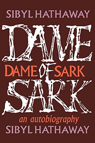 Dame of Sark: An Autobiography von Chosho Publishing