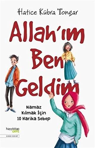 Allah’ım Ben Geldim: Namaz Kılmak İçin 10 Harika Sebep