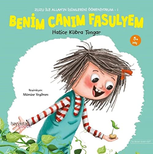 Benim Canım Fasulyem: Zuzu İle Allah’ın İsimlerini Öğreniyorum 1