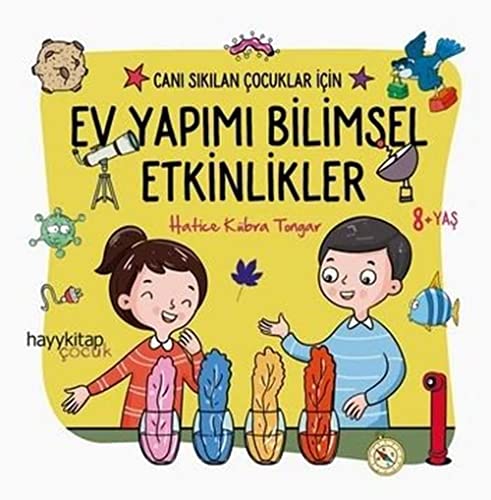 Canı Sıkılan Çocuklar İçin Ev Yapımı Bilimsel Etkinlikler (8+ Yaş)