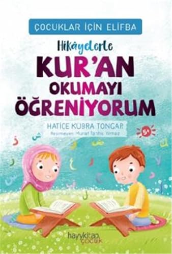 Çocuklar İçin Elifba - Hikayelerle Kur’an Okumayı Öğreniyorum