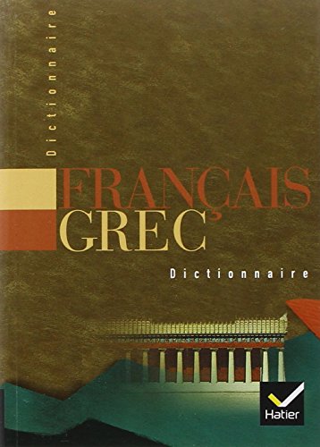 Dictionnaire Français / Grec von HATIER