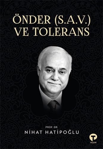 Önder (S.A.V.) ve Tolerans von Turkuvaz Kitap