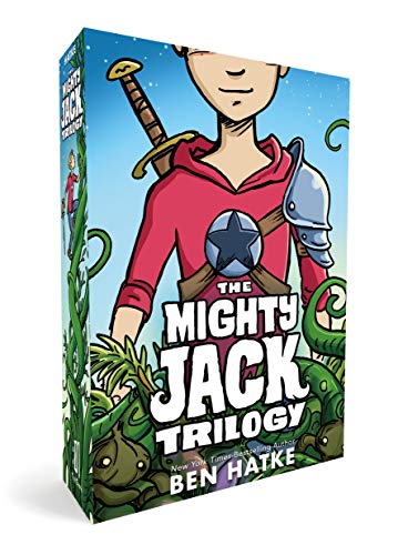 The Mighty Jack Trilogy: Mighty Jack / Mighty Jack and the Goblin King / Mighty Jack and Zita the Spacegirl (Mighty Jack, 1-3)
