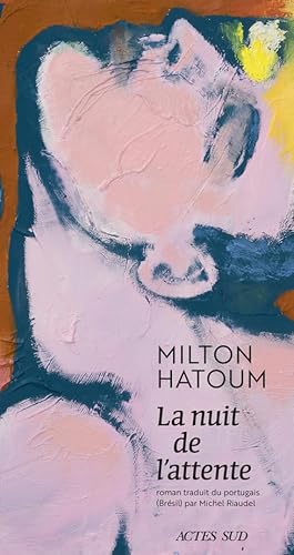 La Nuit de l'attente von ACTES SUD