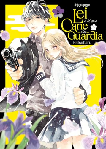 Lei e il suo cane da guardia (Vol. 2) (J-POP) von Edizioni BD