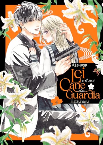 Lei e il suo cane da guardia (Vol. 4) (J-POP) von Edizioni BD