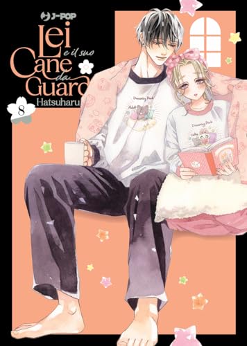 Lei e il suo cane da guardia (Vol. 8) (J-POP) von Edizioni BD