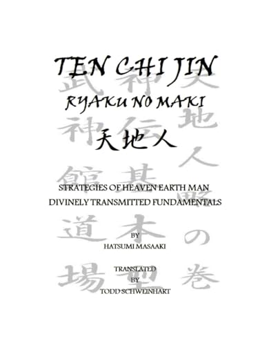 Ten Chi Jin Ryaku No Maki: Bujinkan Dojo Shinden Kihon von Independently published