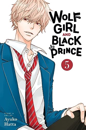 Wolf Girl and Black Prince, Vol. 5 (WOLF GIRL BLACK PRINCE GN, Band 5)