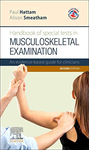 Handbook of Special Tests in Musculoskeletal Examination: An evidence-based guide for clinicians von Elsevier