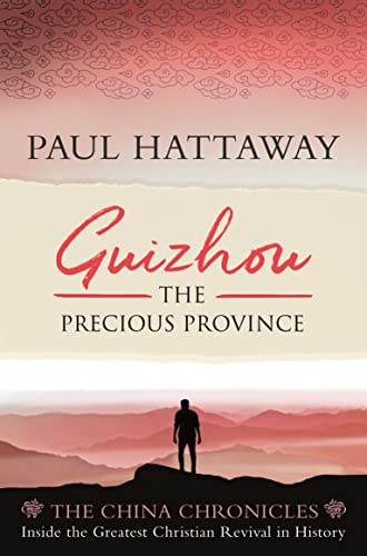 Guizhou: The Precious Province (The China Chronicles, 2) von SPCK Publishing