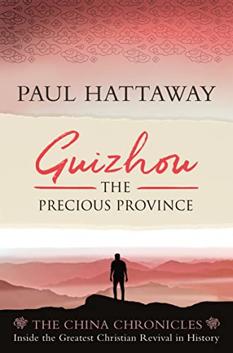 Guizhou: The Precious Province (The China Chronicles, 2)