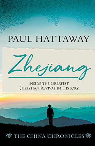 ZHEJIANG (book 3): Inside the Greatest Christian Revival in History (The China Chronicles, Band 3) von Piquant Editions
