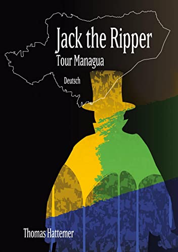 Jack the Ripper - Tour Managua: Code in Carl Feigenbaum, Photo 1892 von Books on Demand GmbH