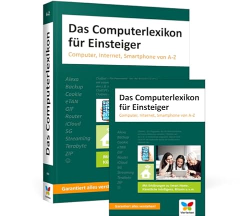 Das Computerlexikon für Einsteiger: Computer, Internet, Smartphone von A-Z von Rheinwerk