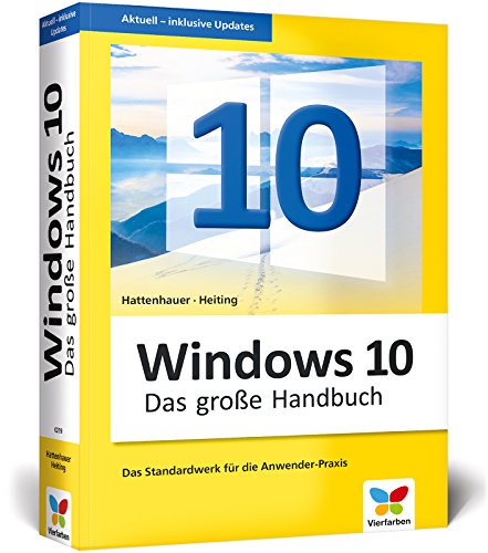 Windows 10: Das große Handbuch.