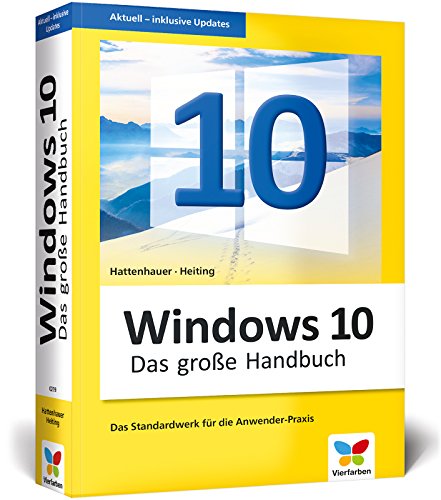 Windows 10: Das große Handbuch. Windows 10: Das große Handbuch.