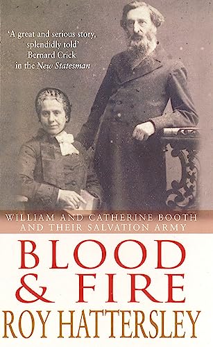 Blood and Fire: William and Catherine Booth and the Salvation Army Blood and Fire: William and Catherine Booth and the Salvation Army von Abacus