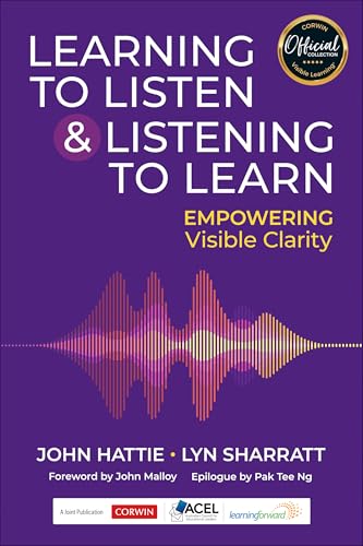 Learning to Listen and Listening to Learn: Empowering Visible Clarity von Corwin