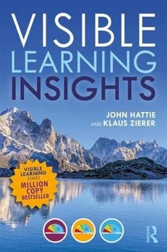 Visible Learning Insights Visible Learning Insights