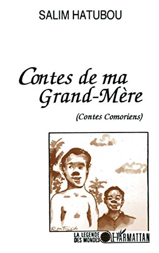 Contes de ma grand-mère (Contes comoriens)