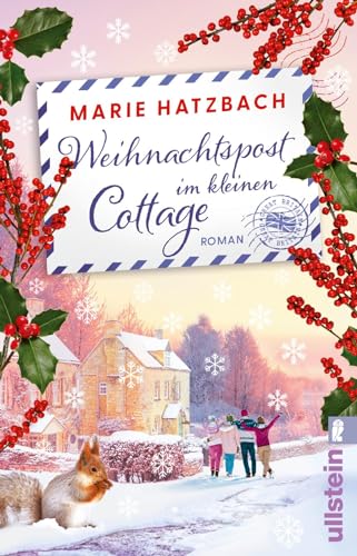Weihnachtspost im kleinen Cottage: Roman | Weihnachtsträume und Briefe im Schnee – ein herzerwärmender Wohlfühlroman Weihnachtspost im kleinen Cottage: Roman | Weihnachtsträume und Briefe im Schnee – ein herzerwärmender Wohlfühlroman