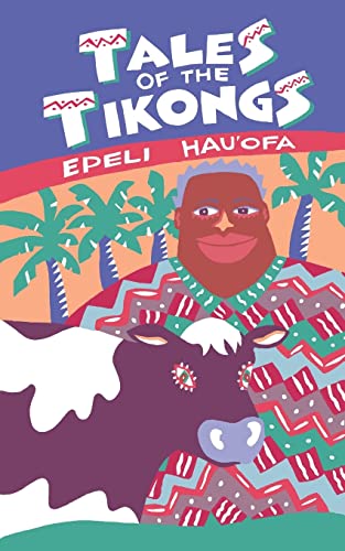 Tales of the Tikongs (Talanoa : Contemporary Pacific Literature) von University of Hawaii Press