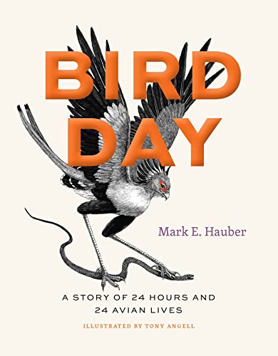 Bird Day: A Story of 24 Hours and 24 Avian Lives (Earth Day) von University of Chicago Press