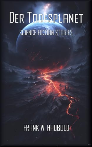 Der Todesplanet: Science Fiction Stories