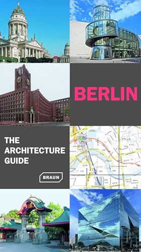 Berlin - The Architecture Guide (Architecture Guides)