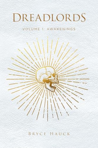 Dreadlords: Volume 1: Awakenings von Newman Springs