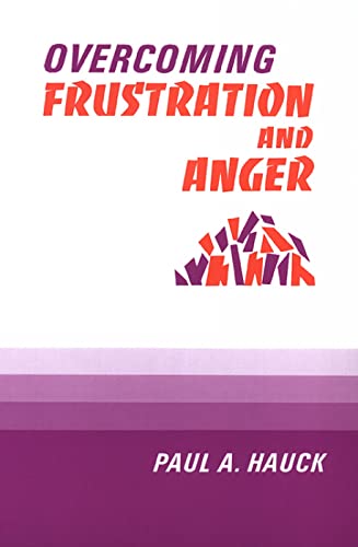 Overcoming Frustration and Anger, von Westminster John Knox Press