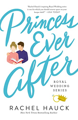 Princess Ever After (Royal Wedding Series, Band 2)