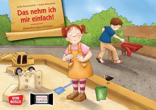 Das nehm ich mir einfach! Kamishibai Bildkartenset: Entdecken - Erzählen - Begreifen: Bilderbuchgeschichten. Mit Kindern über Neid, Diebstahl & Reue ... für unser Erzähltheater) von Don Bosco