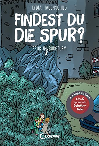 Findest du die Spur? - Spuk im Burgturm: Löse 6 spannende Detektiv-Fälle! - mit Lupe im Buch von Loewe